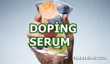 Doping serum içindekiler, serum ne işe yarar 2024?