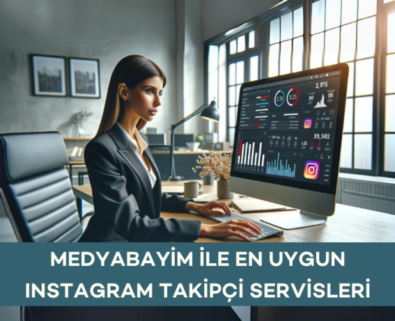 MedyaBayim ile En Uygun Instagram Takipçi Servisleri